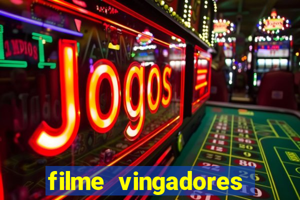 filme vingadores ultimato completo dublado gratis